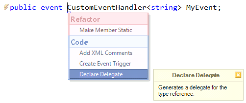 CodeRush Declare Delegate on Event Handler