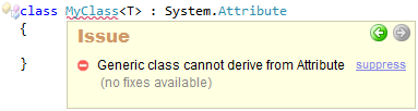 CodeRush Generic class cannot derive from Attribute
